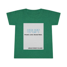 Load image into Gallery viewer, Uplift - Toddler Tee