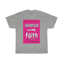 Load image into Gallery viewer, Mountain Moving Faith - Women's Tee