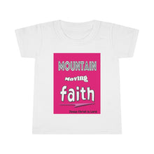 Load image into Gallery viewer, Mountain Moving Faith - Toddler Tee