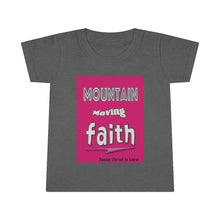 Load image into Gallery viewer, Mountain Moving Faith - Toddler Tee