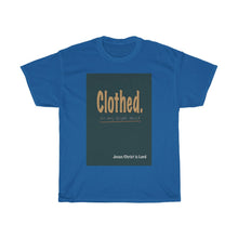 Load image into Gallery viewer, Clothed. - Men's and Women's Tee