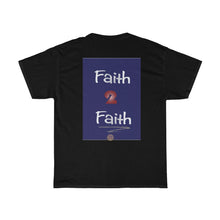 Load image into Gallery viewer, Glory2Glory Faith2Faith - Men's and Women's Tee