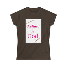 Load image into Gallery viewer, &quot;Defined&quot; - Women&#39;s Softstyle Tee
