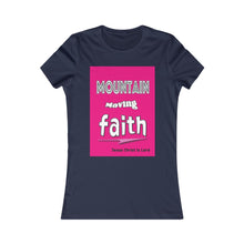 Load image into Gallery viewer, Mountain Moving Faith - Jesus Christ is Lord - Women&#39;s Slim Fit Tee
