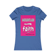 Load image into Gallery viewer, Mountain Moving Faith - Jesus Christ is Lord - Women&#39;s Slim Fit Tee
