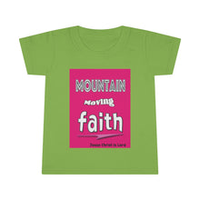 Load image into Gallery viewer, Mountain Moving Faith - Toddler Tee
