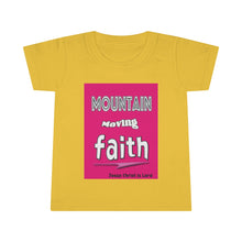 Load image into Gallery viewer, Mountain Moving Faith - Toddler Tee
