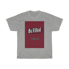 Load image into Gallery viewer, Be Filled! - Acts 2:4
