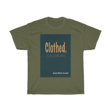 Load image into Gallery viewer, Clothed. - Men&#39;s and Women&#39;s Tee
