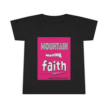 Load image into Gallery viewer, Mountain Moving Faith - Toddler Tee
