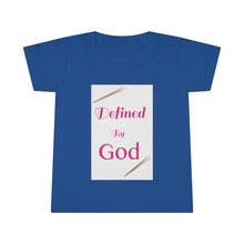 Load image into Gallery viewer, &quot;Defined&quot; - Toddler Tee for Girls
