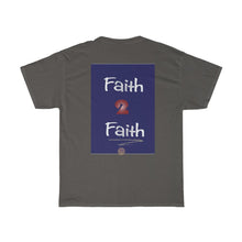 Load image into Gallery viewer, Glory2Glory Faith2Faith - Men&#39;s and Women&#39;s Tee
