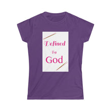 Load image into Gallery viewer, &quot;Defined&quot; - Women&#39;s Softstyle Tee
